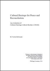 Kulturno nasleđe za mir i pomirenje – Evaluacija CHwB-a (ENG)