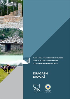 Local Cultural Heritage Plan – DRAGASH (ALB, SER, ENG)