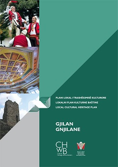 Local Cultural Heritage Plan – GJILAN (ALB, SER, ENG)