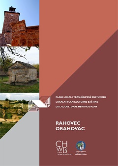 Local Cultural Heritage Plan – RAHOVEC (ALB, SER, ENG)