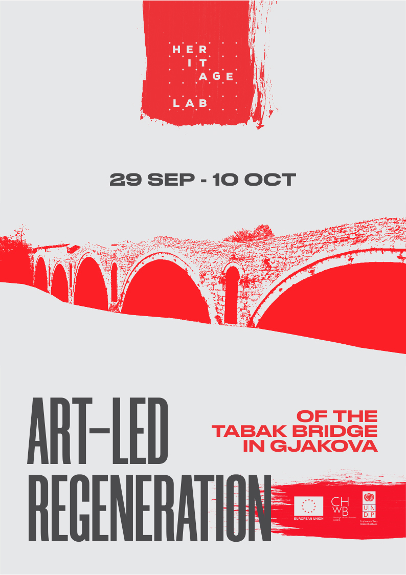 CALL FOR APPLICATION: HERITAGE LAB 2019 – ART LED REGENERATION OF THE TABAK BRIDGE IN GJAKOVA