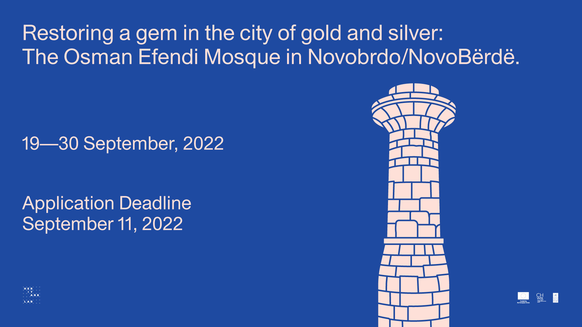 CALL FOR APPLICATION: Restoring a gem in the city of gold and silver: The Osman Efendi Mosque in Novobrdo/NovoBërdë.
